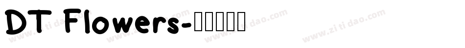 DT Flowers字体转换